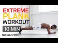 10 MIN EXTREME PLANK ABS WORKOUT