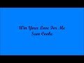 Win Your Love For Me (Ganar Tu Amor Para Mí) - Sam Cooke (Lyrics - Letra)