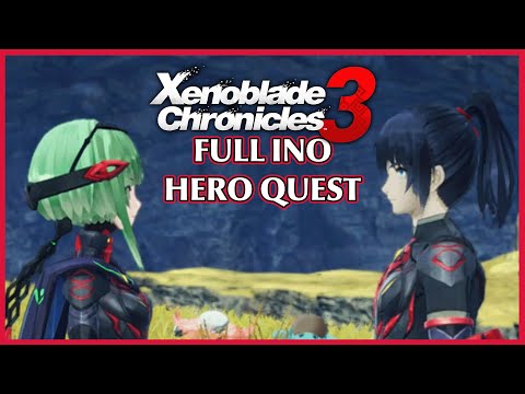 Full Ino Hero Quest - Xenoblade Chronicles 3 Wave 2 DLC