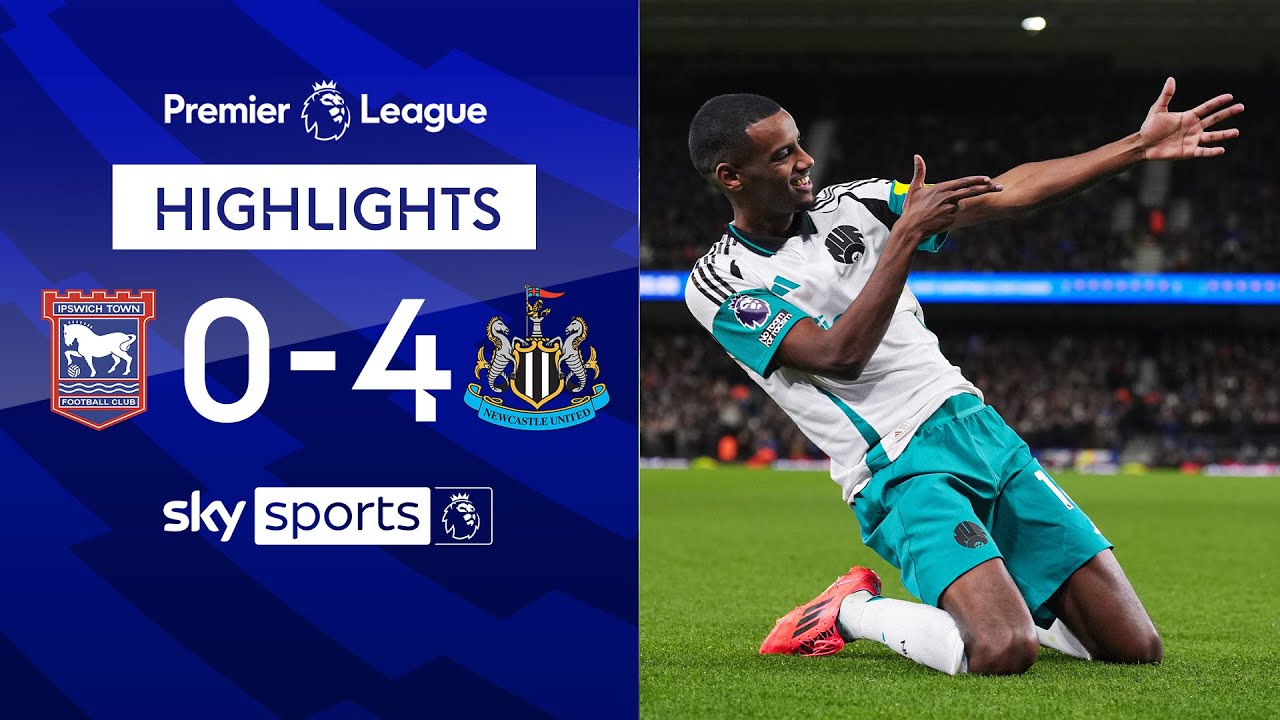 Isak scores hat-trick as Magpies THUMP Ipswich | Ipswich 0-4 Newcastle | EPL Highlights