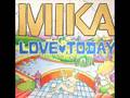 Mika-Love today+lyrics 