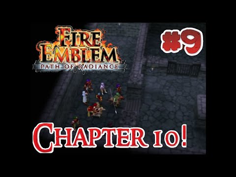 Fire Emblem: Path of Radiance - Chapter 10 - Full Playthrough Part 9