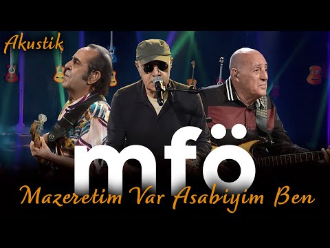 MFÖ - Mazeretim Var Asabiyim Ben (Akustik)