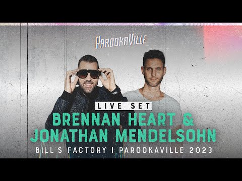 PAROOKAVILLE 2023 | Brennan Heart x Jonathan Mendelsohn