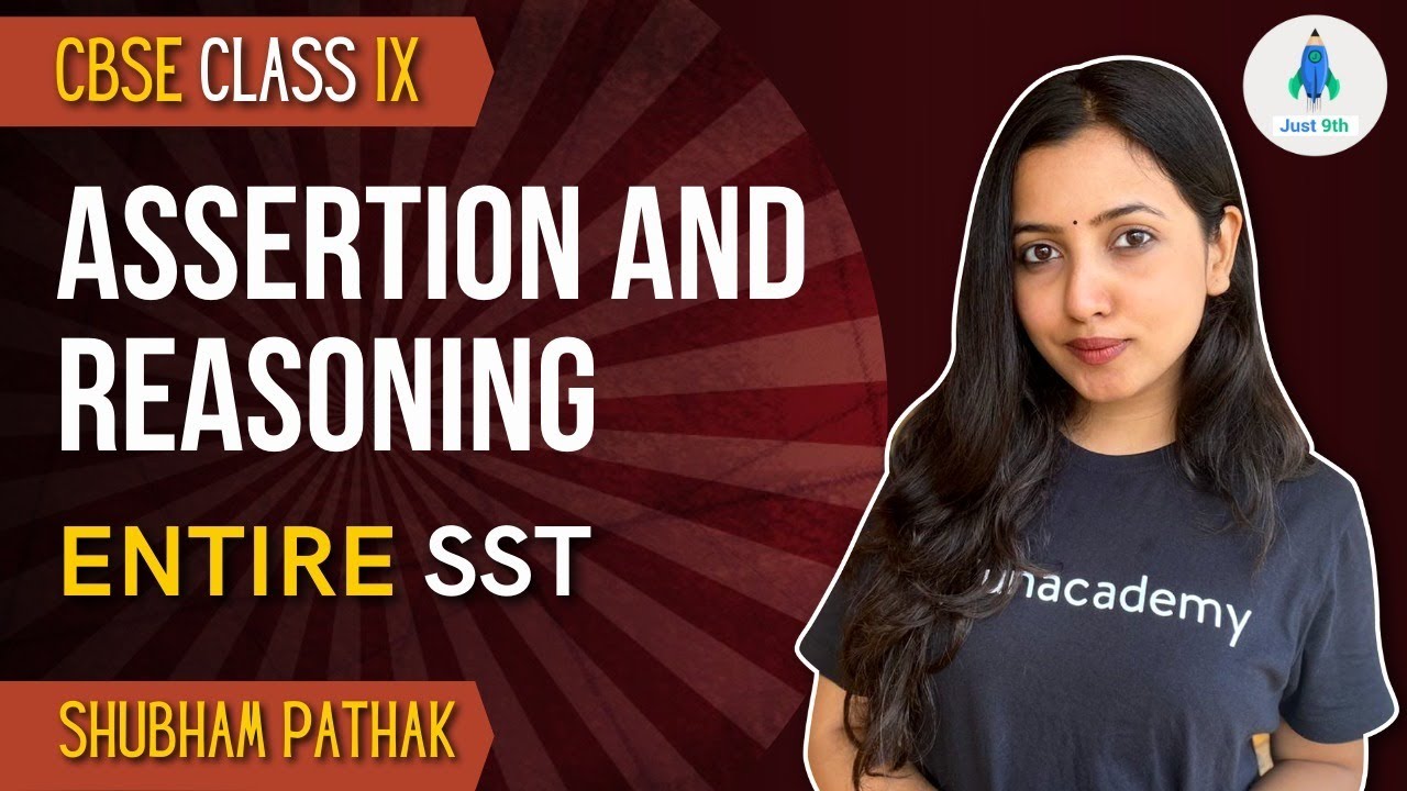 CBSE Class 9: Assertion and Reasoning | Entire SST | Just 9th | Shubham Pathak