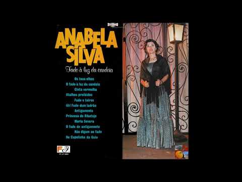 Anabela Silva  -  O Fado à luz da candeia
