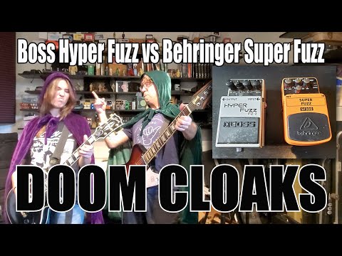Boss Hyper Fuzz vs Behringer Super Fuzz - Doom Cloaks