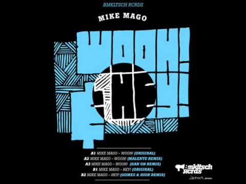 Mike Mago - Wooh! (Remix)