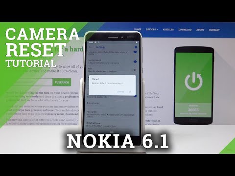 How to Reset Camera in NOKIA 6.1 - Fix Camera Settings