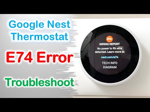 Google Nest Thermostat E74 Error Troubleshoot