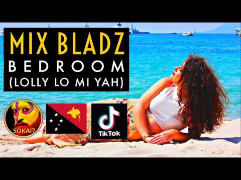 BEDROOM [2021] - Mix Bladz (Lolly Lo Mi yah) Tiktok PNG song 🎵
