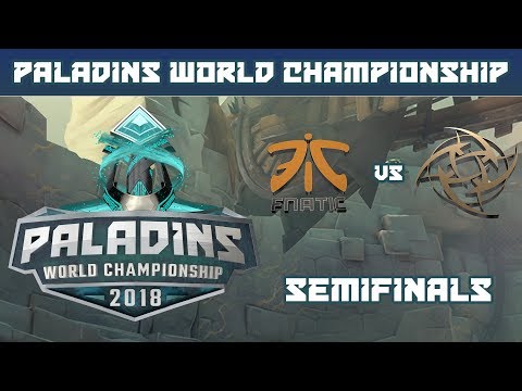 Paladins World Championship 2018: Semifinals - FNATIC vs. Ninjas in Pyjamas