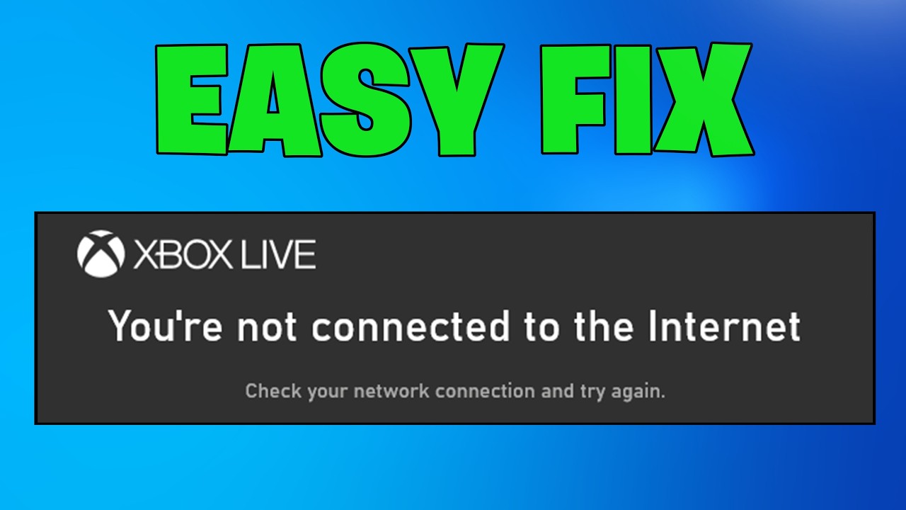 How To Fix Xbox App “You’re Not Connected To The Internet” Error on Windows PC 🎮
