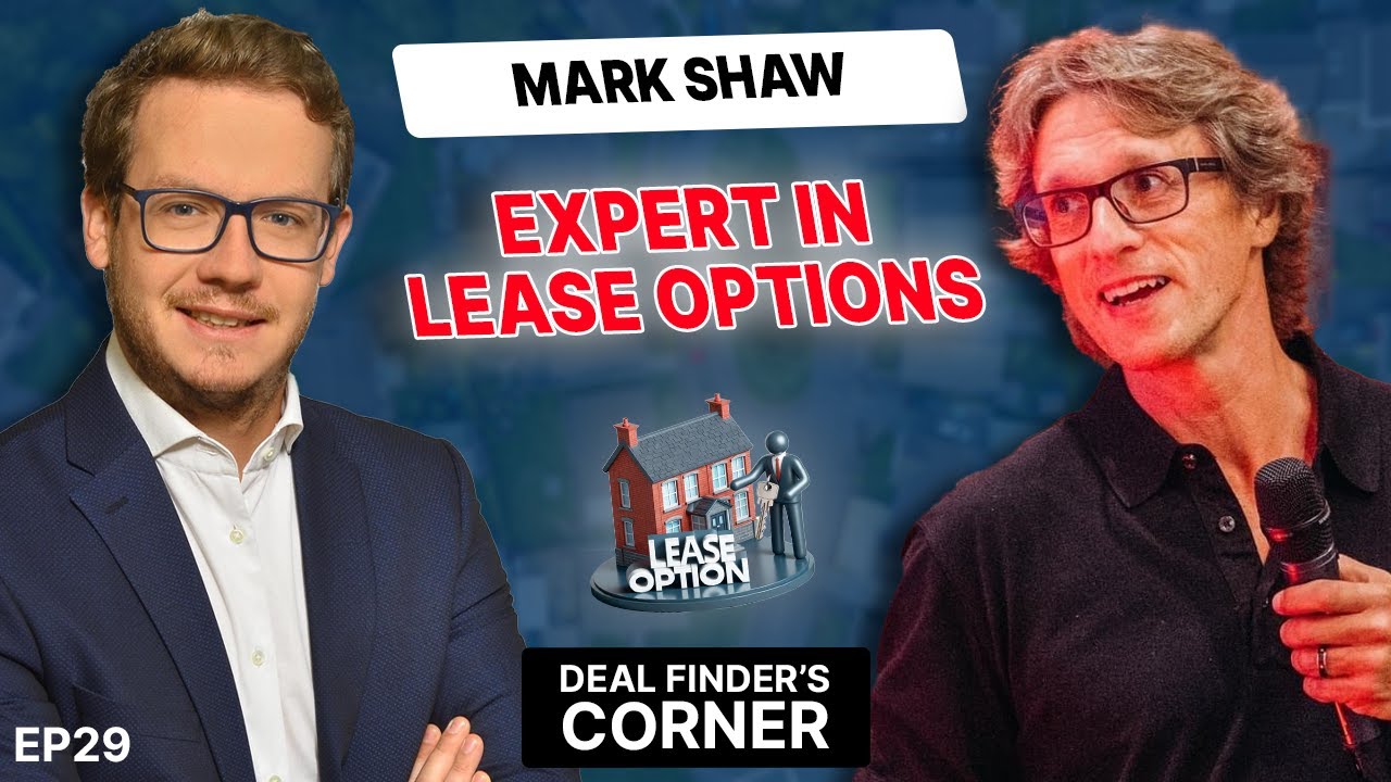 🗺️ Property Investing from your Laptop with Low Money Down | Deal Finder's Corner EP28 w/ Mark Shaw