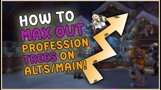 How To MAX OUT Profession Knowledge On ALTS Easily! Dragonflight WoW
