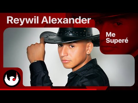 Reywil Alexander & Stidlmusic – Me Superé ???? (Official Video Lyric)