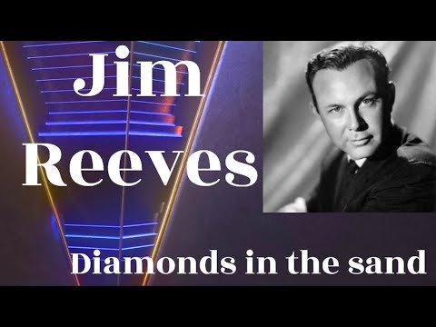 Джим Ривз JIM REEVES DIAMONDS IN THE SAND, FROM THE FILM KIMBERLEY JIM 1963