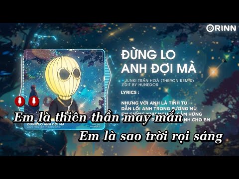 KARAOKE | Đừng Lo Anh Đợi Mà Remix - Junki Trần Hòa | BEAT CHUẨN