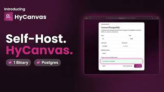 Self-host HyCanvas with one binary and Postgres