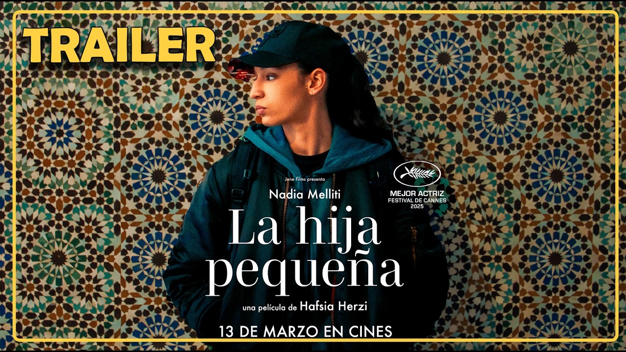 La hija pequeña (Tráiler Oficial) - [Español]