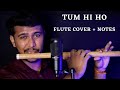 Tum Hi Ho Flute Cover + Notes | Arijit Singh | Flute Tutorial | Aashiqui 2 | Khwahish Music