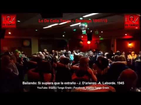 Lo De Celia Tango: Si supiera que la extraño - J. D'arienzo - A. Laborde 1945