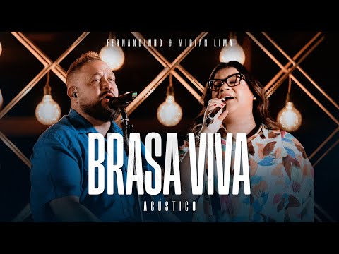 Fernandinho + @MidianLimaOficial | Brasa Viva (Álbum Único Acústico)