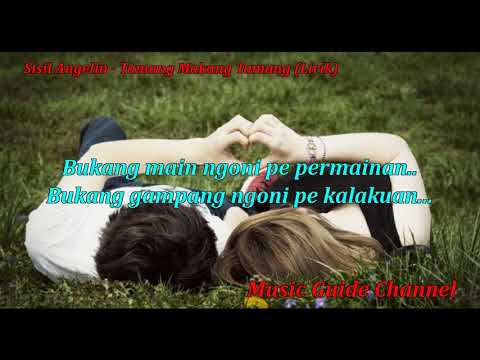 Sisil Angelin - Tamang Makang Tamang (Lirik)