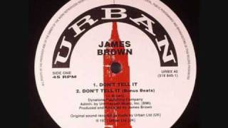 James Brown - Don't Tell It (Bonus Beats)