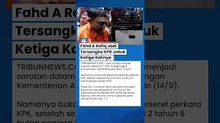 Download lagu Hattrick! Fahd A Rafiq 3 Kali Tersandung Korupsi, dari Pengadaan Al-Qur'an hingga Kasus HGB mp3