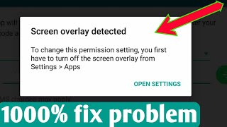 How to fix screen overlay detected 1000% Solved pr