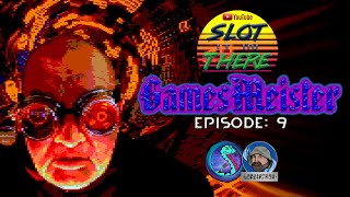 Games Meister Episode 9