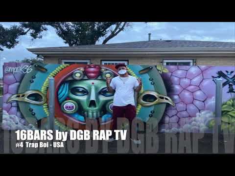 16BARS by DGB RAP TV #4 Trap Boi - USA