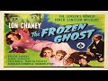The Frozen Ghost (1945) El Fantasma Helado - Trailer Subtitulado Español - Lon Chaney Jr.