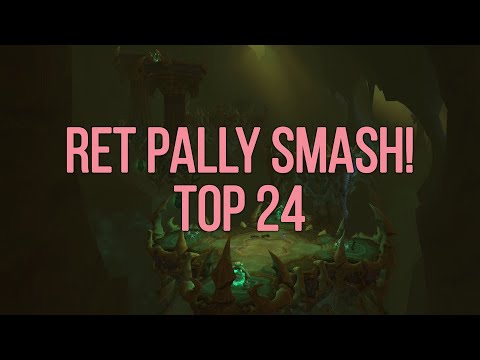 Retribution Paladin Smash! 👿 Theater of Pain +24