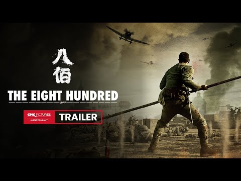 The Eight Hundred (2020) Trailer 2