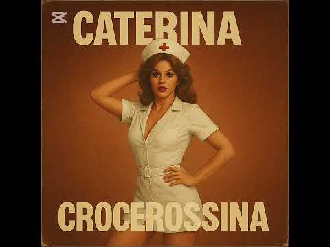 Caterina - Crocerossina (1984)