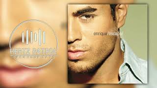 Enrique Iglesias I Will Survive 432hz