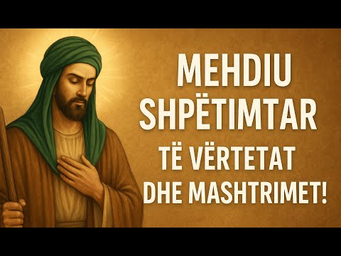 MEHDIU SHPËTIMTAR dhe DEXHALLI; teori ISLAME apo e futur në ISLAM?