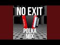 No Exit (The Amazing Digital Circus Song) (Polka Version)