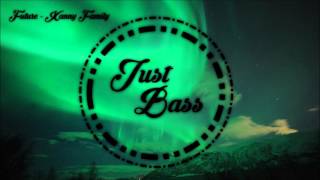Future - Xanny Family [BASS BOOSTED] *CLEAN BASS*