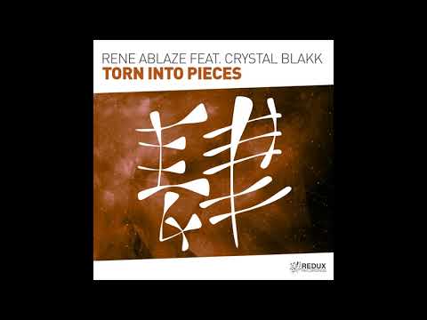 Rene Ablaze Ft Crystal Blakk - Torn Into Pieces (Extended Mix)-dhc