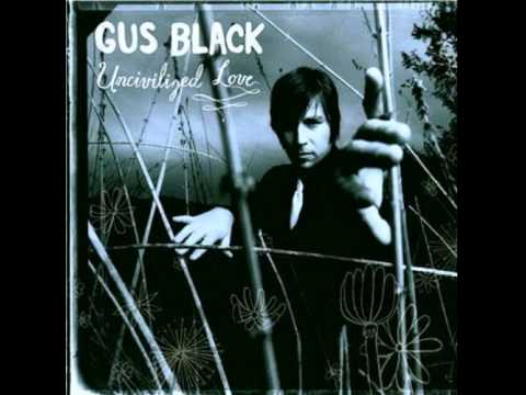 Gus Black - When You Go