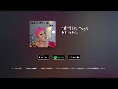 Sabah Salum - Mimi Na Yeye