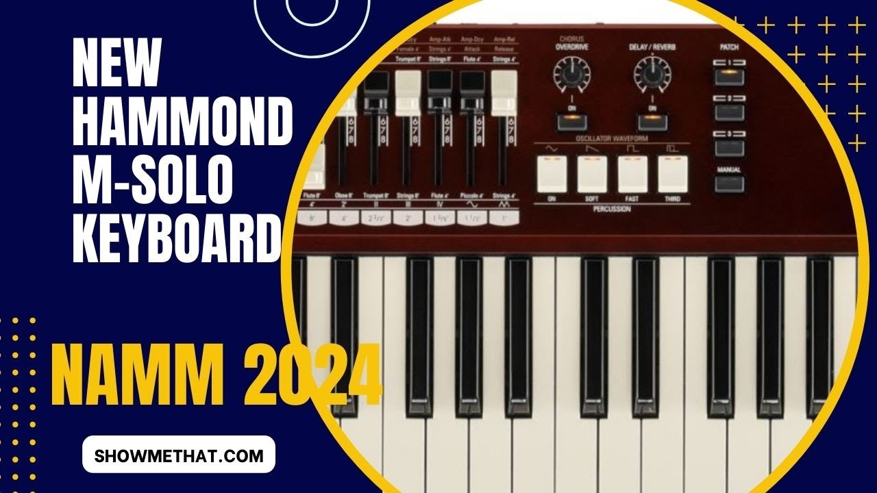 NEW HAMMOND M-SOLO KEYBOARD NAMM 2024
