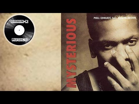 Phill Edwards feat. Jocelyn Brown - Mysterious