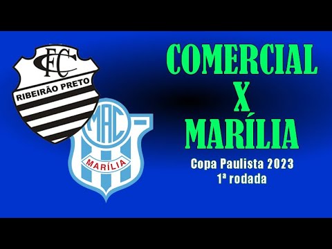 GOL COMERCIAL X MARÍLIA  | 1ª Rodada | Copa Paulista 2023