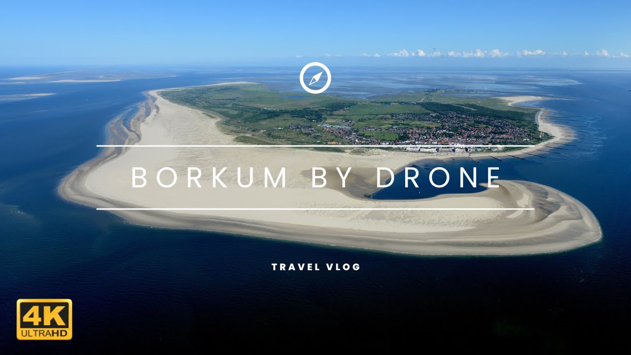 Borkum Germany Drone Video [4K]