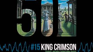 King Crimson - Travel Weary Capricorn/Mars [50th Anniversary | Epitaph 1996]