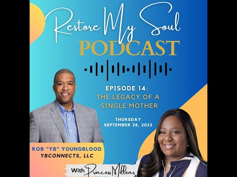RMS Podcast Episode 14 - The Legacy of a Single Mother w/Rob "YB" Youngblood